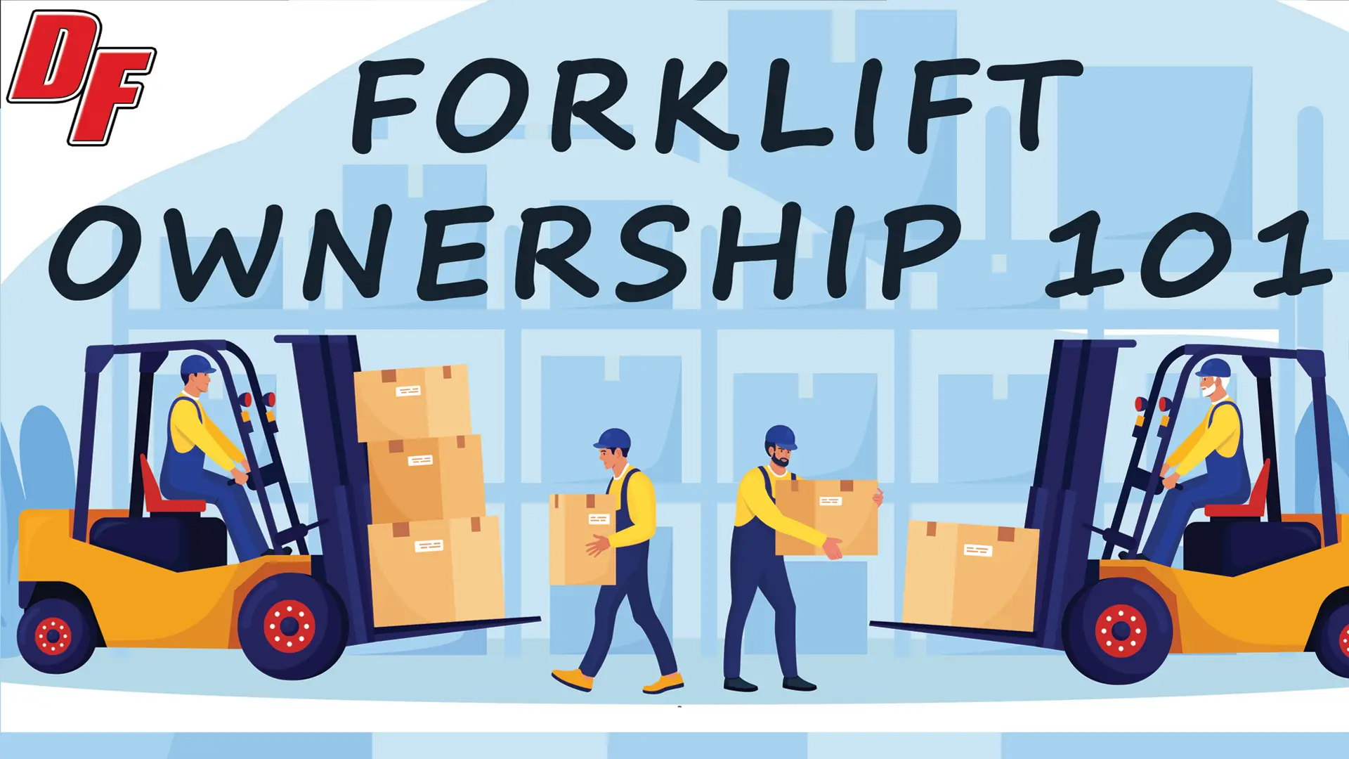 Forklift Ownership 101